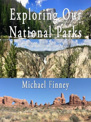 cover image of Exploring Our National Parks; Volume 1